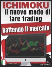 ICHIMOKU - il nuovo modo di fare trading battendo il mercato