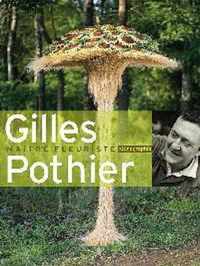 Gilles Pothier Maitre Fleuriste