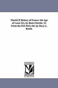 Martin'S History of France