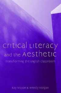 Critical Literacy And the Aesthetic