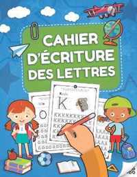 Cahier d'Ecriture des Lettres