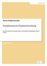 Fondsfinanzierte Projektentwicklung