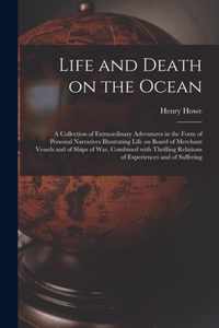 Life and Death on the Ocean [microform]