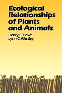 Ecological Relationships of Plants and Animals