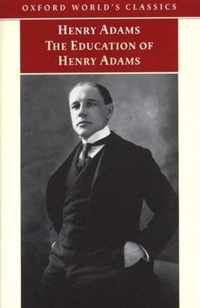 Adams:Education Henry Adams Owc:Ncs P