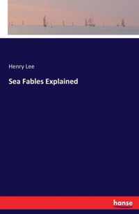 Sea Fables Explained