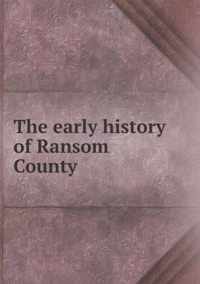 The early history of Ransom County