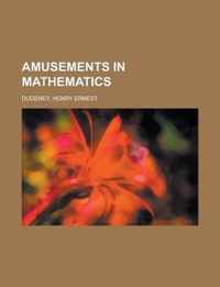 Amusements in Mathematics