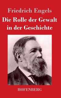 Die Rolle der Gewalt in der Geschichte