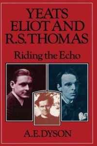 Yeats, Eliot and R. S. Thomas