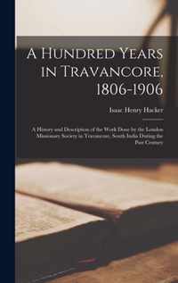 A Hundred Years in Travancore, 1806-1906