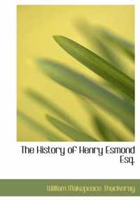 The History of Henry Esmond Esq.