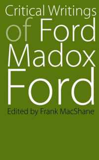 Critical Writings of Ford Madox Ford