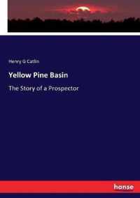 Yellow Pine Basin