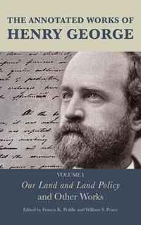 The Annotated Works of Henry George