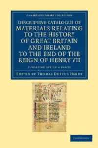 Descriptive Catalogue of Materials Relating to the History of Great Britain and Ireland to the End of the Reign of Henry VII