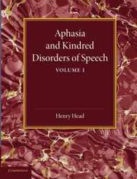 Aphasia and Kindred Disorders of Speech