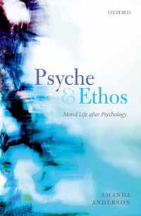 Psyche and Ethos