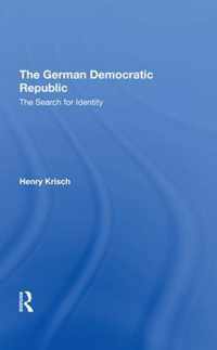 The German Democratic Republic: The Search for Identity