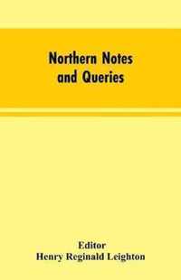 Northern Notes and Queries