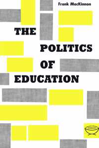 The Politics of Education