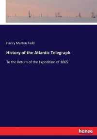 History of the Atlantic Telegraph