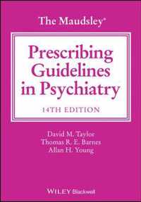 The Maudsley Prescribing Guidelines in Psychiatry,  14th Edition