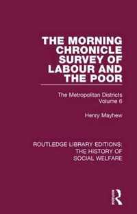 The Morning Chronicle Survey of Labour and the Poor