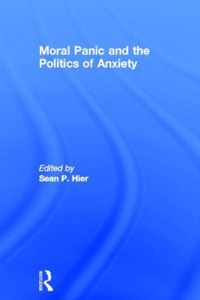 Moral Panic and the Politics of Anxiety