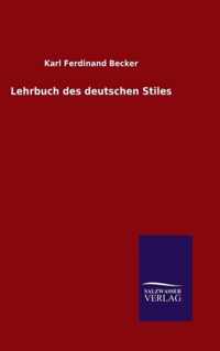 Lehrbuch des deutschen Stiles