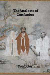 The Analects of Confucius