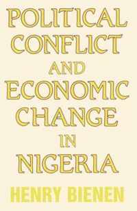 Political Conflict and Economic Change in Nigeria