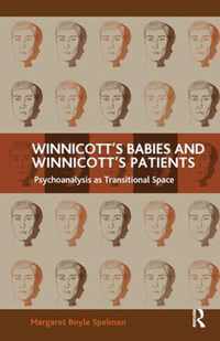 Winnicott's Babies and Winnicott's Patients