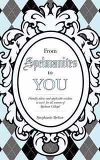 From Spelmanites to You