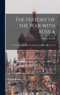 The History of the War With Russia