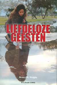 Liefdeloze geesten