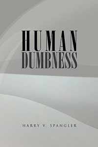 Human Dumbness