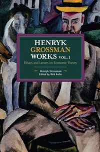 Henryk Grossman Works, Volume 1