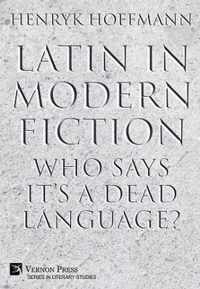 Latin in Modern Fiction