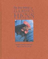 The Big Book of Garden Hens