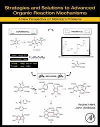 Strategies and Solutions to Advanced Organic Reaction Mechanisms