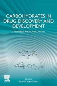 Carbohydrates in Drug Discovery and Development