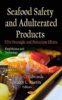 Seafood Safety & Adulterated Products