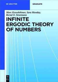 Infinite Ergodic Theory of Numbers