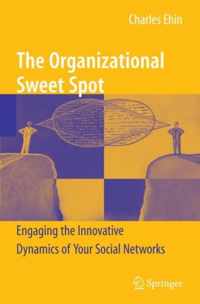 The Organizational Sweet Spot