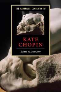 The Cambridge Companion to Kate Chopin