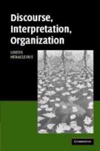 Discourse, Interpretation, Organization