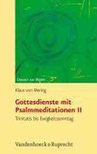 Gottesdienste Mit Psalmmeditationen II