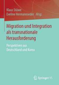 Migration und Integration als transnationale Herausforderung