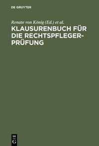 Klausurenbuch fur die Rechtspflegerprufung